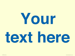 Custom blank information sign. Blue text, plain background